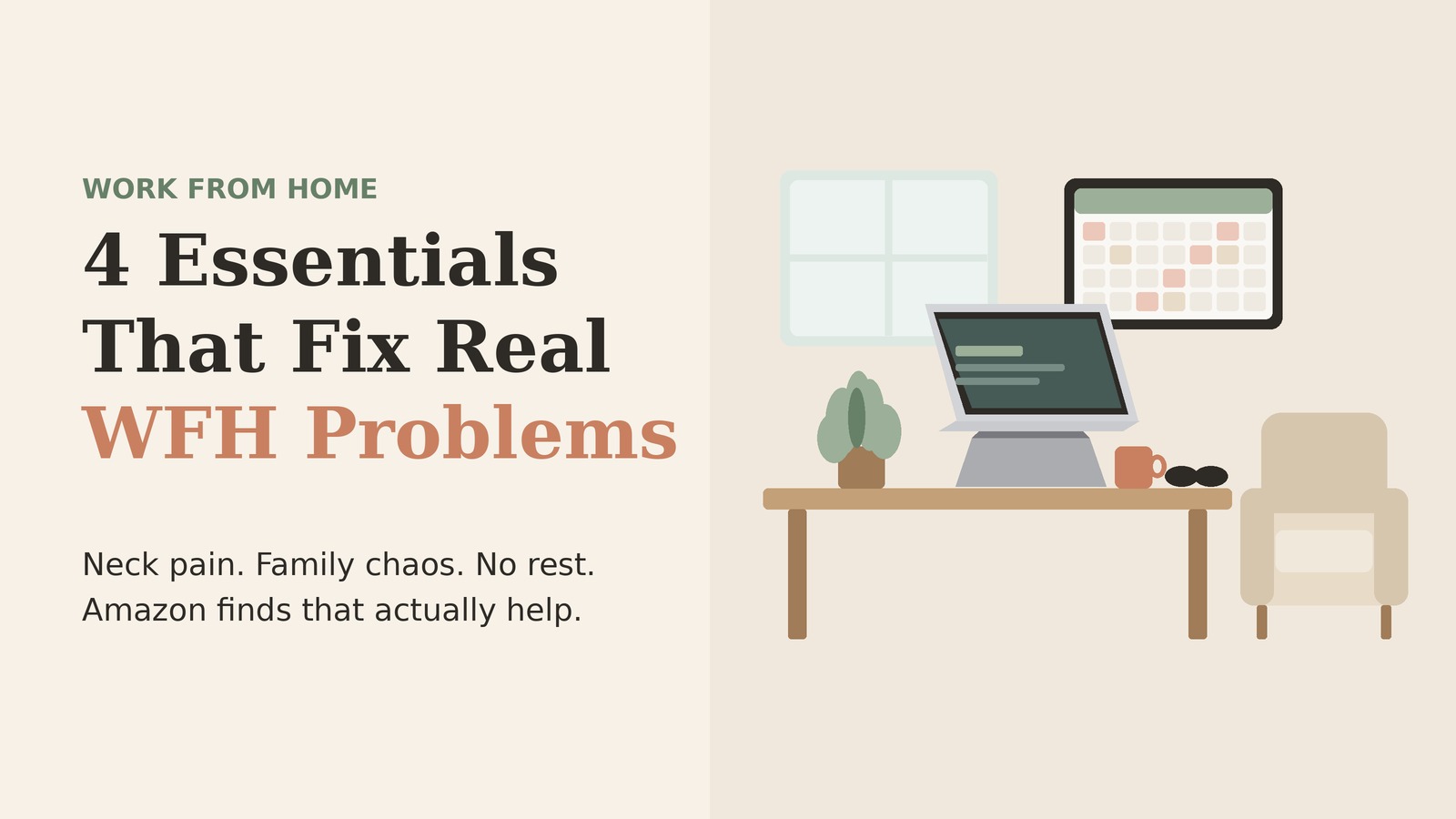 4 Work From Home Essentials That Fix Real WFH Problems